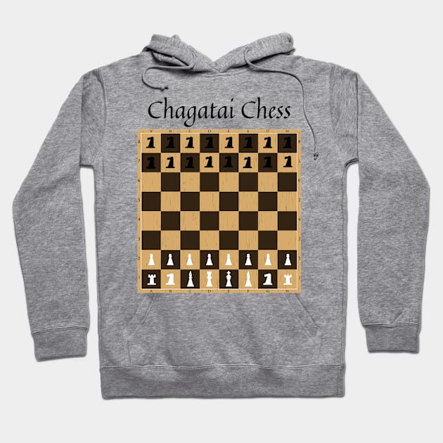 Chagatai Chess Hoodie by firstsapling@gmail.com